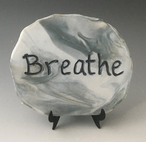 Breathe - inspirational plaque on stand