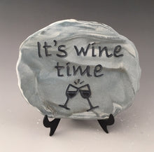 Load image into Gallery viewer, It's wine time -inspirational plaque